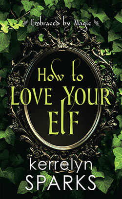 HOW TO LOVE YOUR ELF